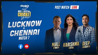 Indian T20 League Match 7, Chennai vs Lucknow - Post-Match Live Show Not Just Cricket