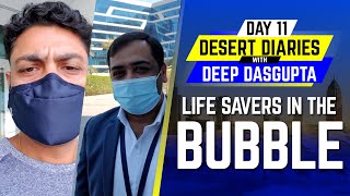 IPL 2020: Day 11 – Life saviours in Bubble | Desert Diaries with Deep Dasgupta | CricTracker