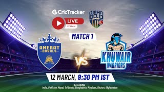 Oman D10 LIVE: Match 1 Amerat Royals vs Khuwair Warriors Live Stream | Live Cricket Streaming