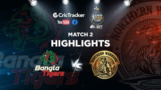 Ajman T20 Cup 2022: Match 2 - Bangla Tigers vs Northern Warriors | Full Highlights