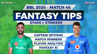 BBL, 40th Match, 11Wickets Team, Adelaide Strikers vs Melbourne Stars, Full Team Analysis