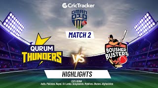Oman D10 League 2022, Match 2 | Qurum Thunders vs Bousher Busters | Full Highlights