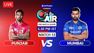 Punjab v Mumbai - Pre-Match Show - In the Air - Indian T20 League Match 13
