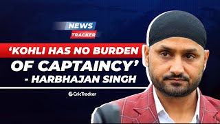 Harbhajan Singh Backs Virat Kohli as Indian Captain, A Major Update On Upcoming Domestic Season