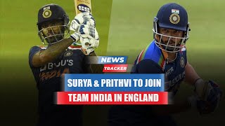 Prithvi Shaw and Suryakumar Yadav Set To Join Team India In England & More Cricket News