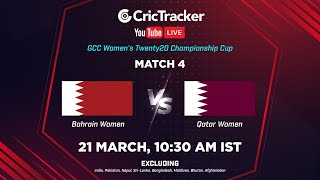 GCC Women's T20I Championship LIVE: Match 4, Bahrain Women vs Qatar Women | Live Cricket Streaming